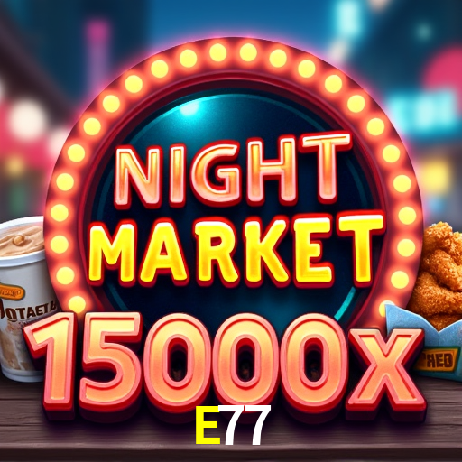 E77 Bet