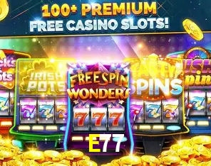 E77 Bet